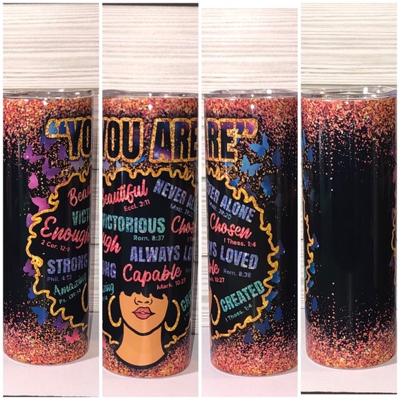 handmade Other - 20oz. Skinny tumbler “YOU ARE” a woman with inspirational words in her hair NWOT